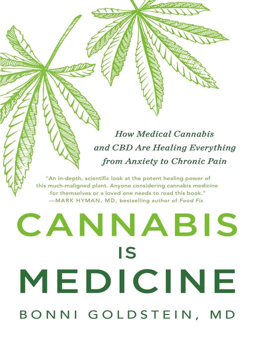 Title details for Cannabis Is Medicine by Bonni Goldstein - Available